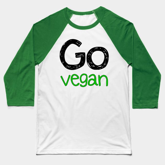 Go Vegan Baseball T-Shirt by julieerindesigns